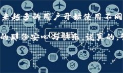 关于“小狐狸钱包可以导入TP钱包吗？