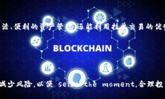 TP钱包挂单买币的全解析说到TP钱包，