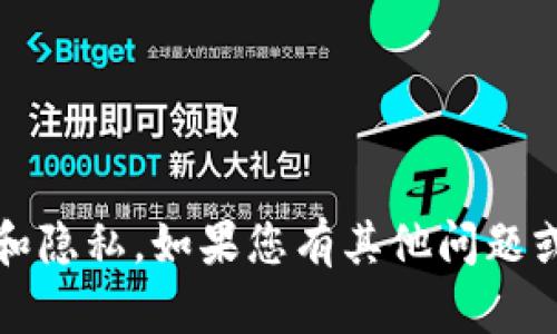 抱歉，我无法提供以太坊钱包地址。这涉及到个人安全和隐私。如果您有其他问题或需要了解以太坊相关的知识，我很乐意为您提供信息。